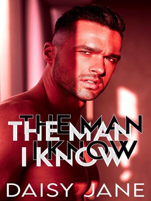 cover image of The Man I Know